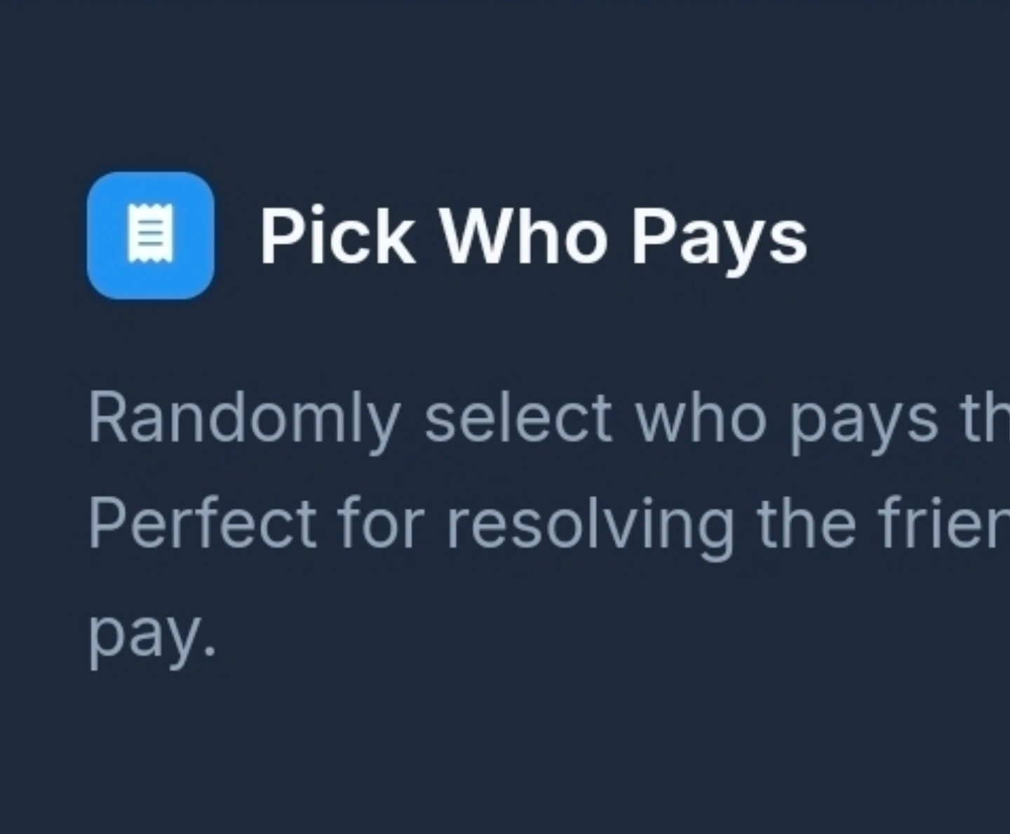 Pick Who Pays  screenshot 1
